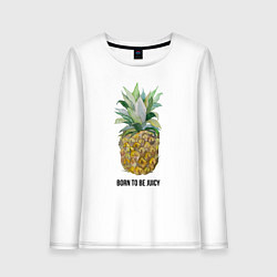 Женский лонгслив Ананас Born to be juicy
