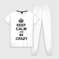 Пижама хлопковая женская Keep Calm & Be Crazy, цвет: белый