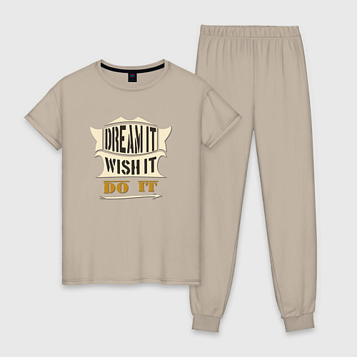 Женская пижама Dream it, Wish it, Do it / Миндальный – фото 1
