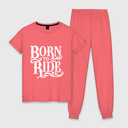 Пижама хлопковая женская Born to ride - рожденный ездить, цвет: коралловый