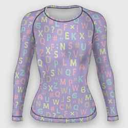 Рашгард женский Разноцветные буквы, цвет: 3D-принт