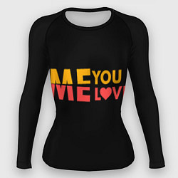Рашгард женский Me and you - Love, цвет: 3D-принт