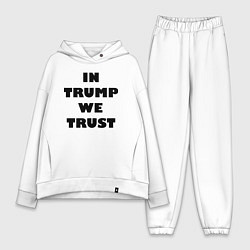 Женский костюм оверсайз In Trump we trust - slogan