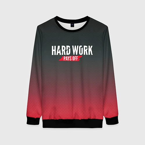 Женский свитшот Hard Work Pays Off: Red / 3D-Черный – фото 1