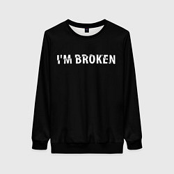 Женский свитшот Im broken Я сломан