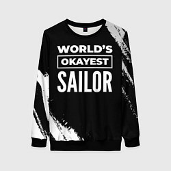 Свитшот женский Worlds okayest sailor - dark, цвет: 3D-черный