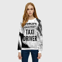 Свитшот женский Worlds okayest taxi driver - white, цвет: 3D-белый — фото 2