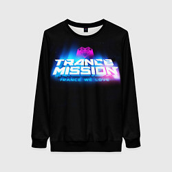 Женский свитшот Trancemission: Trance we love