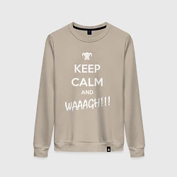 Свитшот хлопковый женский Keep Calm & WAAAGH, цвет: миндальный