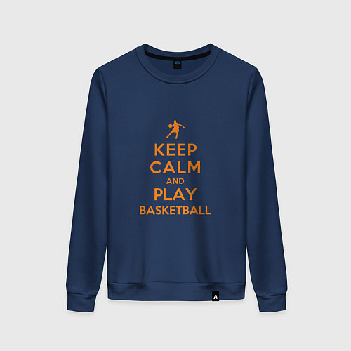 Женский свитшот Keep Calm - Basketball / Тёмно-синий – фото 1