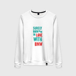 Женский свитшот In Love With BMW