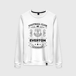 Женский свитшот Everton: Football Club Number 1 Legendary