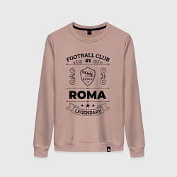 Женский свитшот Roma: Football Club Number 1 Legendary