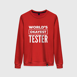 Свитшот хлопковый женский Worlds okayest tester, цвет: красный