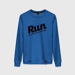 Свитшот хлопковый женский Run Like You Stole Something, цвет: синий