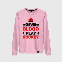 Свитшот хлопковый женский Дайте крови - игра в хоккей, цвет: светло-розовый