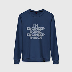 Свитшот хлопковый женский Im engineer doing engineer things, цвет: тёмно-синий