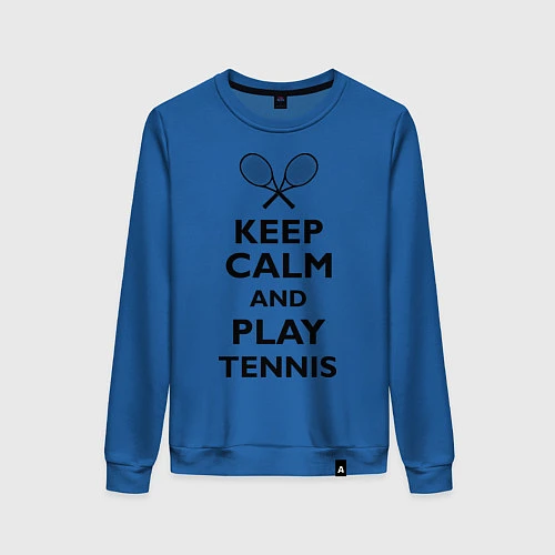 Женский свитшот Keep Calm & Play tennis / Синий – фото 1
