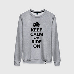 Свитшот хлопковый женский Keep calm and ride on, цвет: меланж