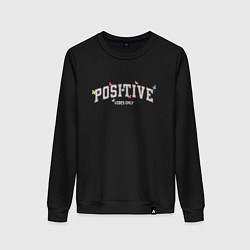 Свитшот хлопковый женский Positive vibes only, цвет: черный