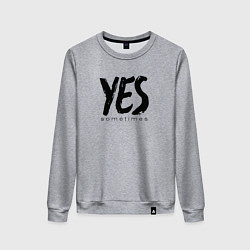 Свитшот хлопковый женский Надпись да иногда, цвет: меланж