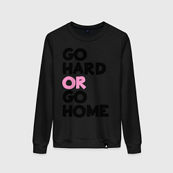 Свитшот хлопковый женский Go hard or go home, цвет: черный