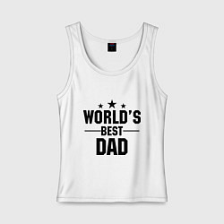 Женская майка Worlds best DADDY