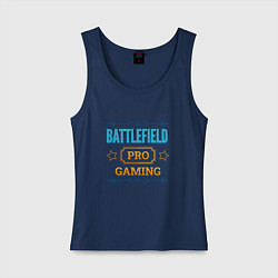 Майка женская хлопок Игра Battlefield PRO Gaming, цвет: тёмно-синий