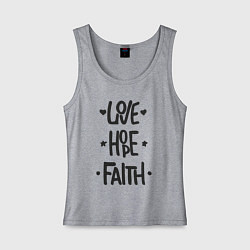 Майка женская хлопок Love hope faith, цвет: меланж