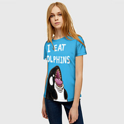 Футболка женская I eat dolphins, цвет: 3D-принт — фото 2