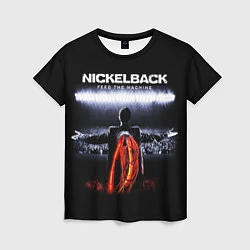 Футболка женская Nickelback: Feed the Machine, цвет: 3D-принт