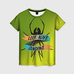 Женская футболка Look alive sunshine