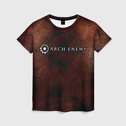 Футболка женская Arch Enemy Rust on Metal, цвет: 3D-принт