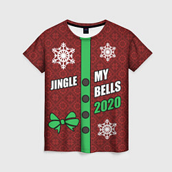 Футболка женская Jingle My Bells 2020, цвет: 3D-принт