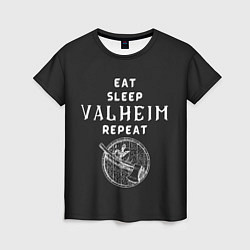 Футболка женская Eat Sleep Valheim Repeat, цвет: 3D-принт