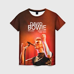 Футболка женская Brilliant Live Adventures - David Bowie, цвет: 3D-принт