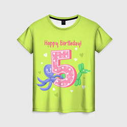 Женская футболка Пятый день рождения
