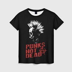 Футболка женская Punks Not Dead, цвет: 3D-принт