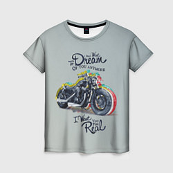 Футболка женская Moto Dream, цвет: 3D-принт