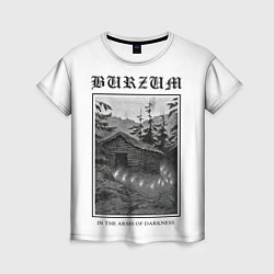 Футболка женская In the arms of darkness - Burzum, цвет: 3D-принт