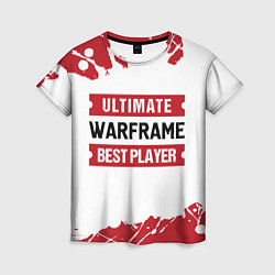 Футболка женская Warframe: таблички Best Player и Ultimate, цвет: 3D-принт