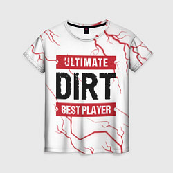 Футболка женская Dirt: красные таблички Best Player и Ultimate, цвет: 3D-принт