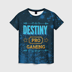 Футболка женская Игра Destiny: PRO Gaming, цвет: 3D-принт