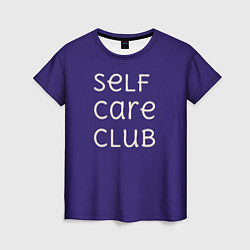 Женская футболка Self care club blue