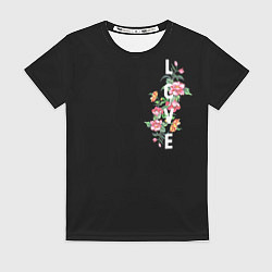 Футболка женская Love bloom flowers, цвет: 3D-принт