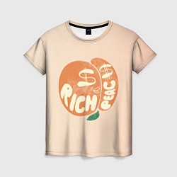 Футболка женская Рич пич - богатый персик, цвет: 3D-принт