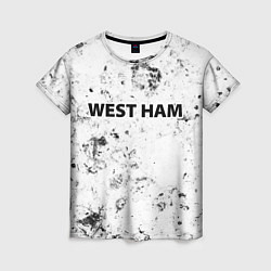 Футболка женская West Ham dirty ice, цвет: 3D-принт