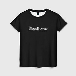 Футболка женская Bloodborne logo, цвет: 3D-принт