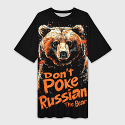 Футболка женская длинная Dont poke the Russian bear, цвет: 3D-принт