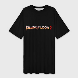 Футболка женская длинная Killing Floor horror, цвет: 3D-принт